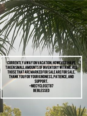 Closet listings Notice/ Working While On Vacation‼️ effective 05/22/26